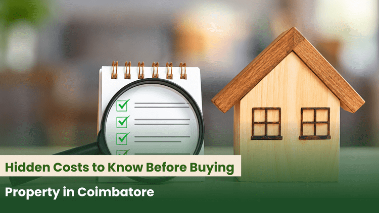 Hidden Costs to Know Before Buying Property in Coimbatore
