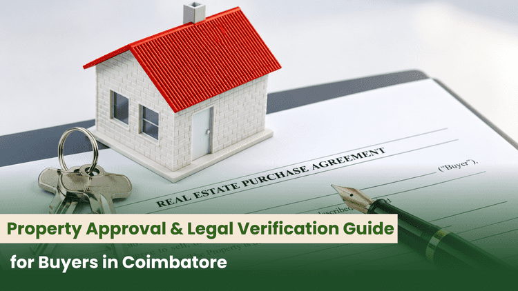 Property Approval & Legal Verification Guide for Buyers in Coimbatore